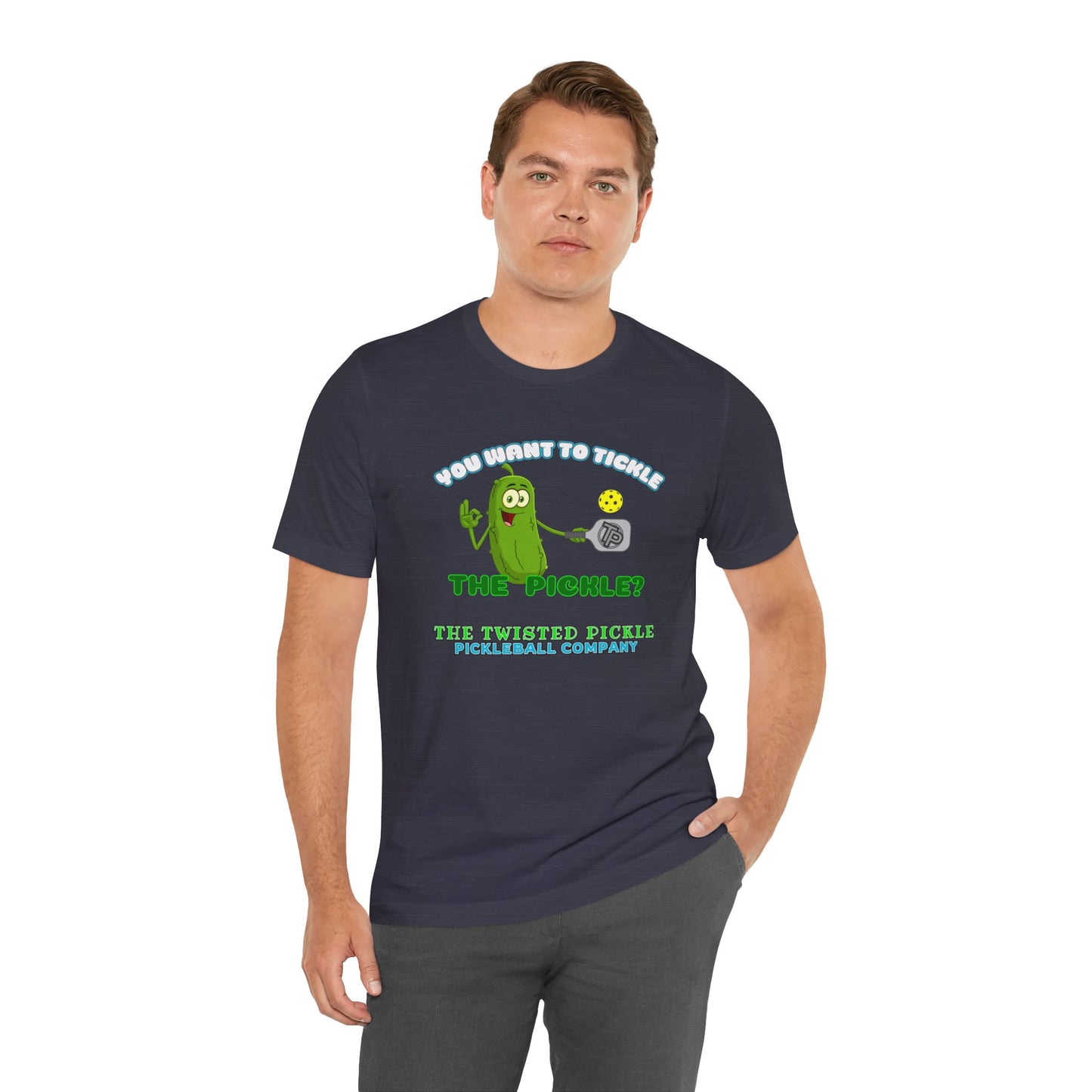 TICKLE THE PICKLE T-SHIRT